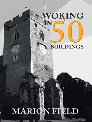 cover image of Woking in 50 Buildings